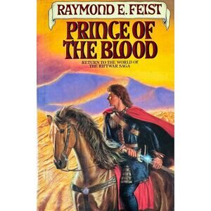 Prince of the Blood by Raymond E. Feist (Hardcover)